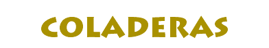 COLADERAS